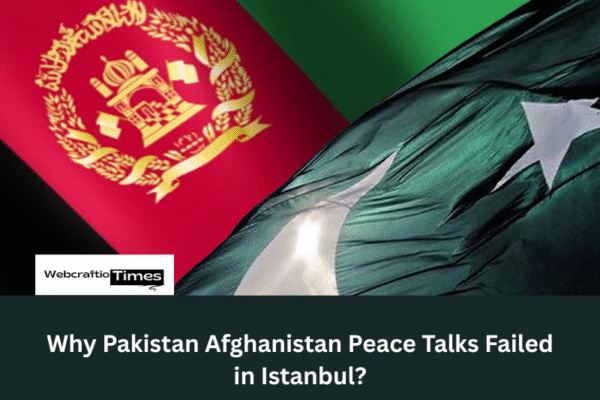 Why Pakistan Afghanistan Peace Talks Failed in Istanbul? Why Pakistan Afghanistan Peace Talks Failed in Istanbul