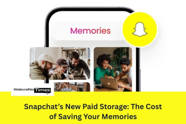 Snapchat’s New Paid Storage: The Cost of Saving Your Memories