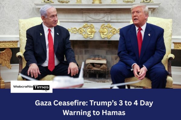 Gaza Ceasefire : Trump’s 3 to 4 Day Warning to Hamas trump and israeli prime minister netanyahu sitting together side by side
